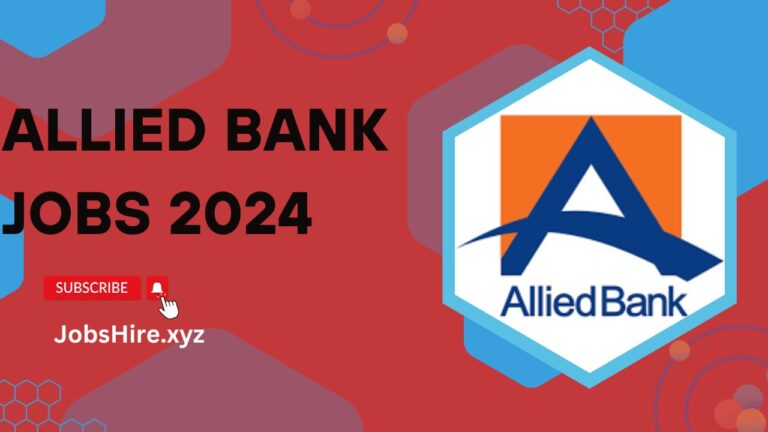 Allied Bank Jobs 2024 last date