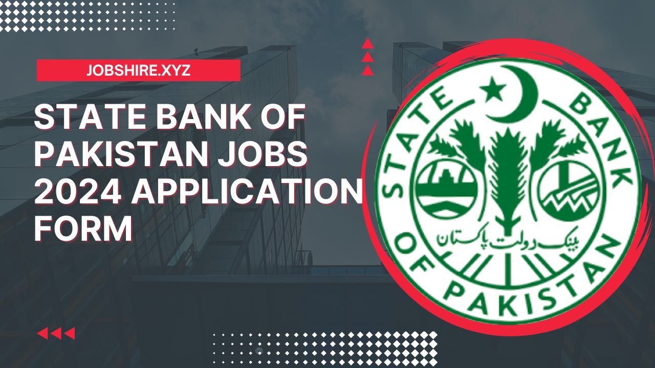 State Bank of Pakistan Jobs 2024