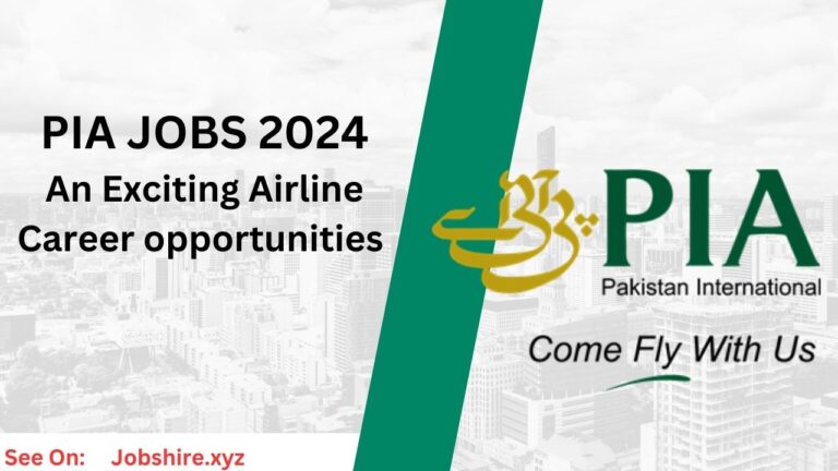 PIA Jobs 2024 An Exciting Airline Career